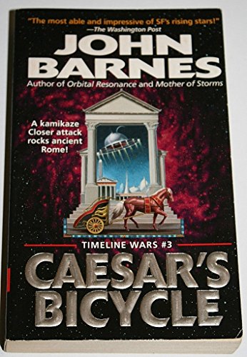 Caesar's Bicycle: Caesar's Bicycle (Timeline Wars, 0)