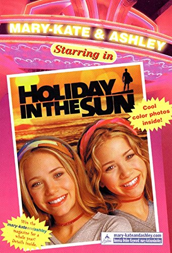 Holiday in the Sun (Mary-Kate & Ashley Starring In)