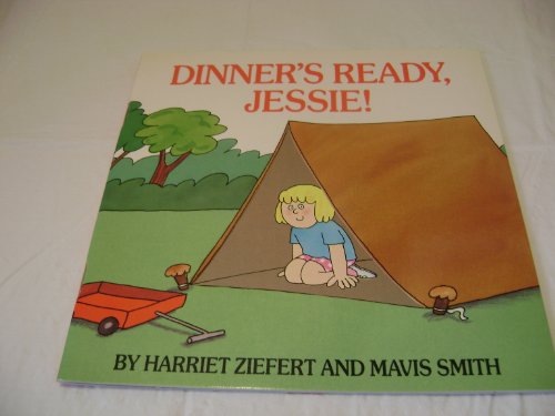 Dinner's Ready, Jessie!
