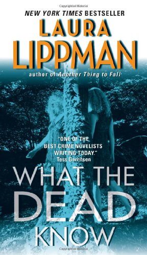 What the Dead Know: A Novel