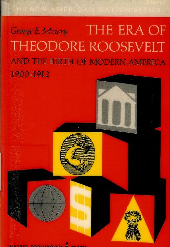 Era of Theodore Roosevelt: 1900-1912