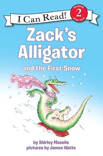 Zack's Alligator and the First Snow (I Can Read Level 2)