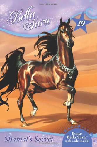 Bella Sara #10: Shamal's Secret
