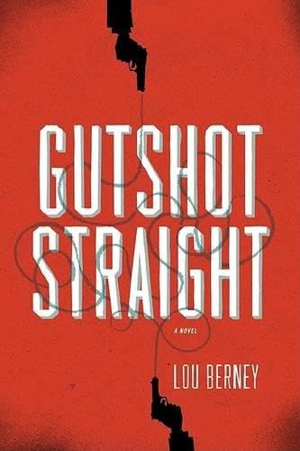 Gutshot Straight: A Novel