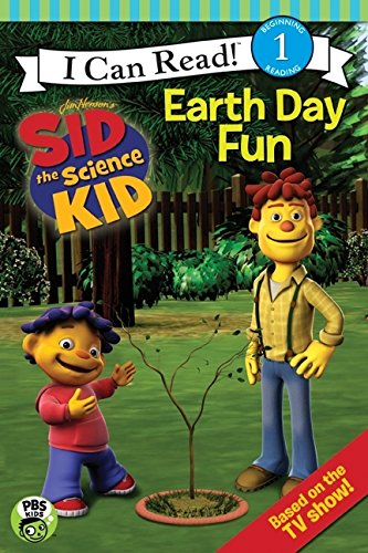 Sid the Science Kid: Earth Day Fun (Jim Henson's Sid the Science Kid: I Can Read!, Level 1)
