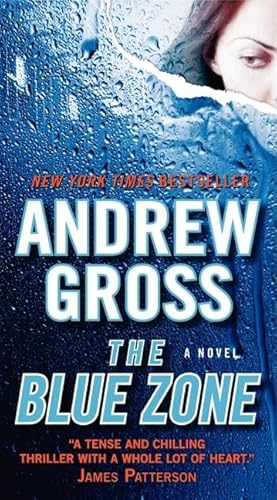 The Blue Zone: A Novel