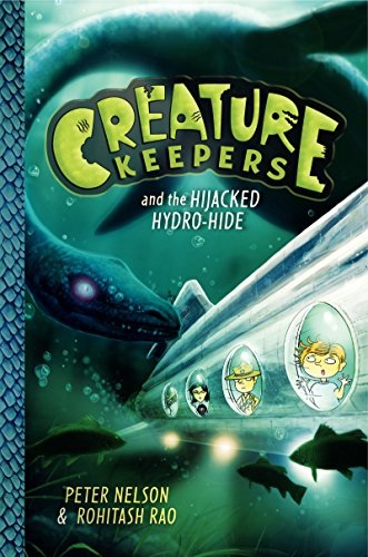 Creature Keepers and the Hijacked Hydro-Hide