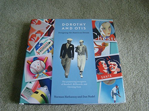 Dorothy and Otis: Designing the American Dream