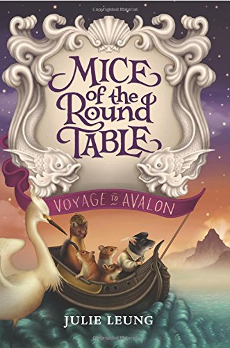 Mice of the Round Table #2: Voyage to Avalon