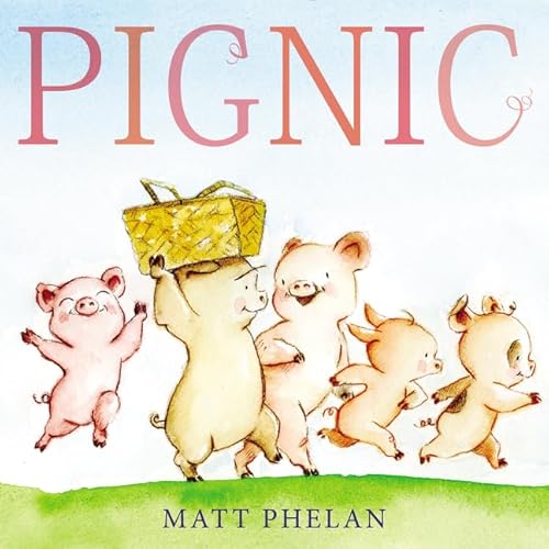 Pignic: A Springtime Book For Kids