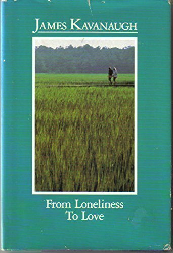 From Loneliness to Love
