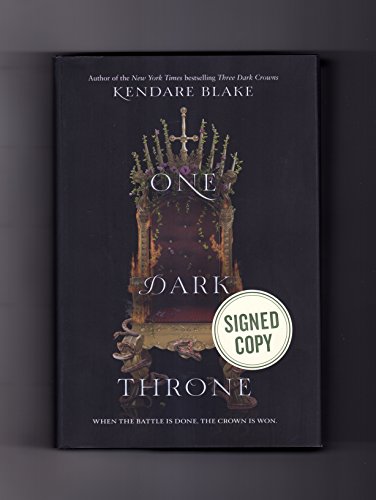 One Dark Throne. Issued-Signed Special Edition, ISBN 9780062797292 (One of Two Variants Signed Editions). First Edition and First Printing. Kendare Blake, author of 'Three Dark Crowns