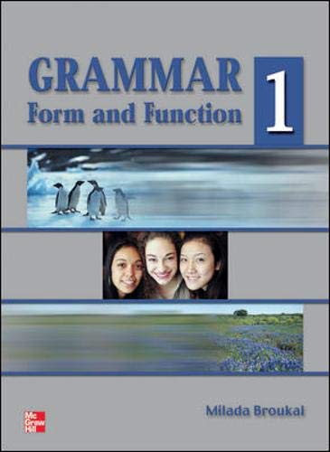 Grammar Form and Function, Book 1
