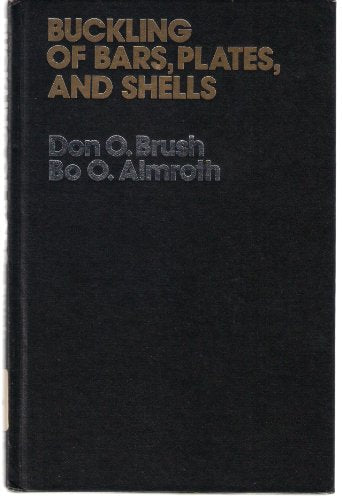 Buckling of Bars, Plates, and Shells