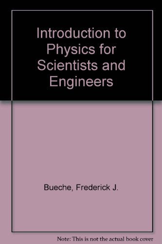 Introduction to Physics for Scientists and Engineers