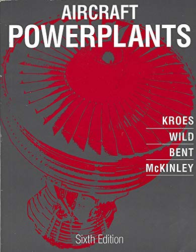 Aircraft Powerplants (Aviation technology series)