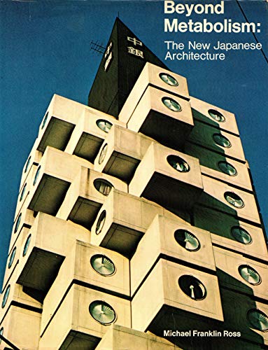 Beyond metabolism: The new Japanese architecture (A McGraw-Hill publication)