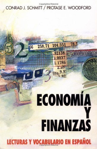 Economia Y Finanzas: Lecturas Y Vocabulario En Espa?ol (Economics and Finance)