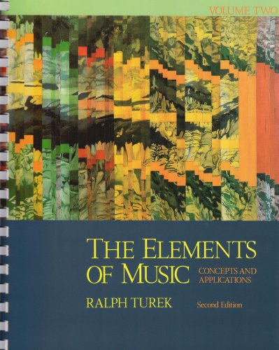 The Elements of Music: Concepts and Applications Vol. 2