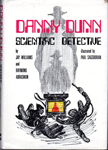 Danny Dunn: Scientific Detective (Danny Dunn, 14)
