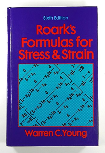 Roark's Formulas for Stress and Strain