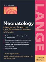 Neonatology : Management, Procedures, On-Call Problems, Diseases, Drugs (LANGE Clinical Science)