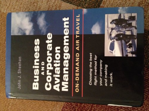 Business & Corporate Aviation Management : On Demand Air Travel