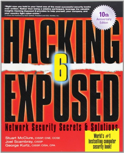 Hacking Exposed: Network Security Secrets and Solutions, Sixth Edition