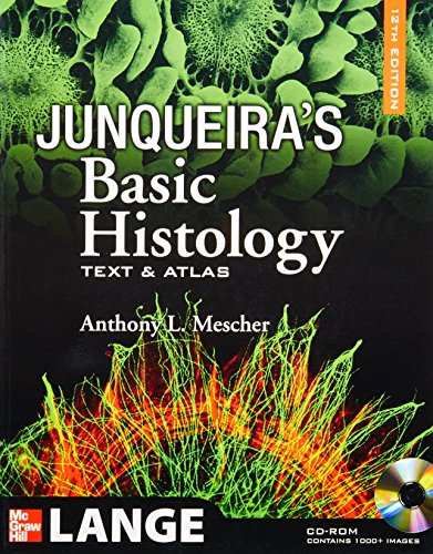 Junqueira's Basic Histology: Text and Atlas, 12th Edition