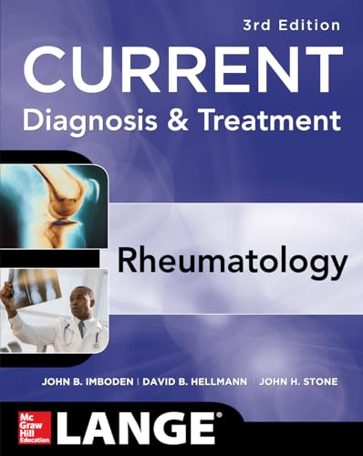 Current Diagnosis & Treatment in Rheumatology, Third Edition (LANGE CURRENT Series)