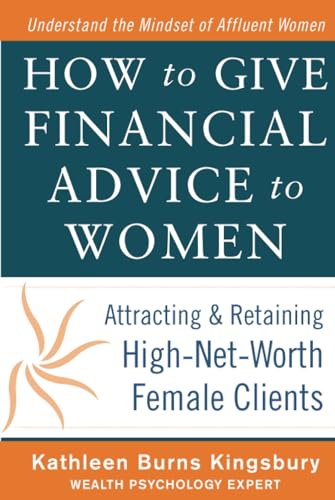 How to Give Financial Advice to Women: Attracting and Retaining High-Net Worth Female Clients