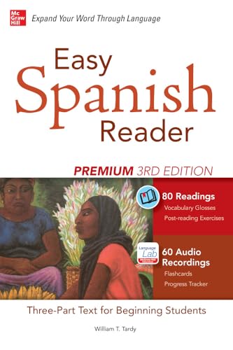 Easy Spanish Reader Premium, Third Edition: A Three-Part Reader for Beginning Students + 160 Minutes of Streaming Audio (Easy Reader Series)