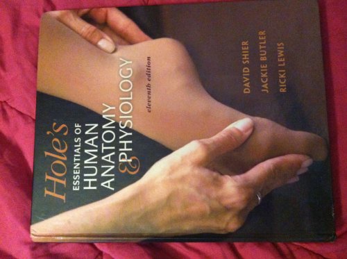 Hole's Essentials of Human Anatomy & Physiology, 11th Edition