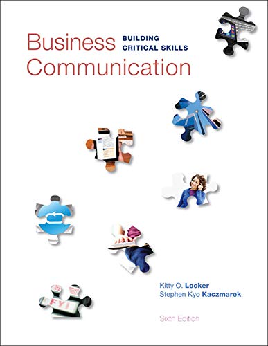 Business Communication: Building Critical Skills