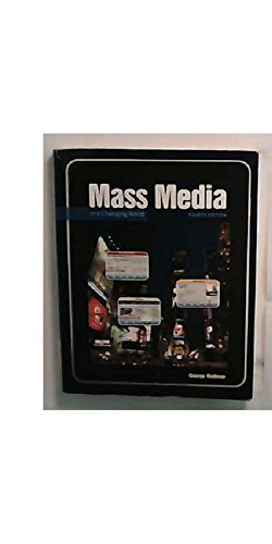 Mass Media in a Changing World: History - Industry -controversy
