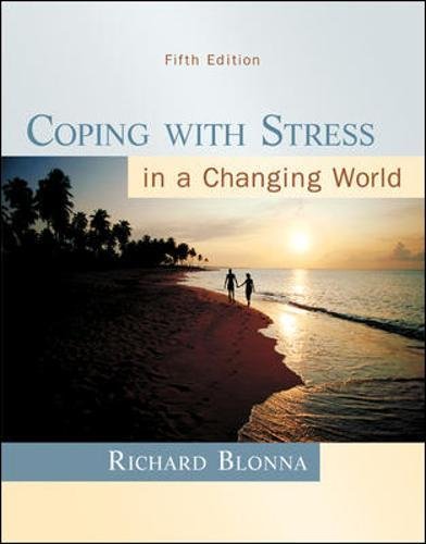Coping with Stress in a Changing World, 5th Edition