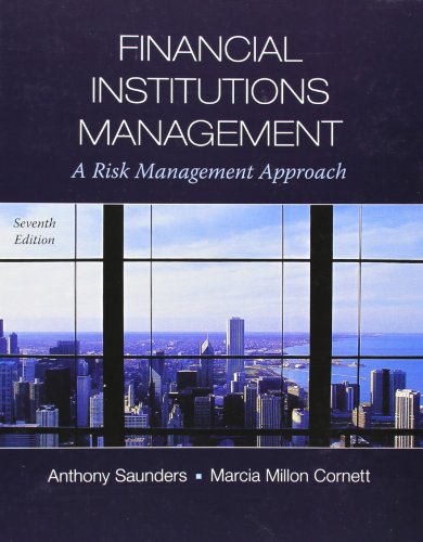 Financial Institutions Management: A Risk Management Approach, 7th Edition