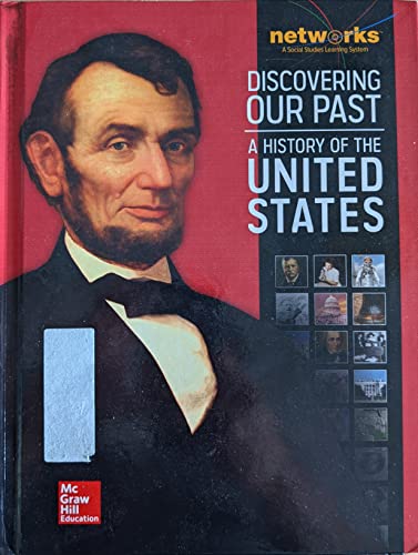 Discovering Our Past: A History of the United States Student Edition (print only) (THE AMERICAN JOURNEY (SURVEY))