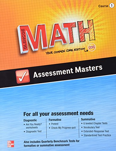 Glencoe Math, Course 1, Assessment Masters (MATH APPLIC & CONN CRSE)