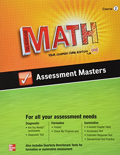 Glencoe Math, Course 2, Assessment Masters (MATH APPLIC & CONN CRSE)