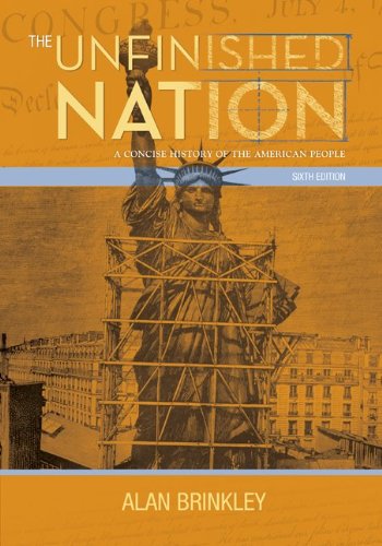 The Unfinished Nation: A Concise History of the American People Combined Hardcover