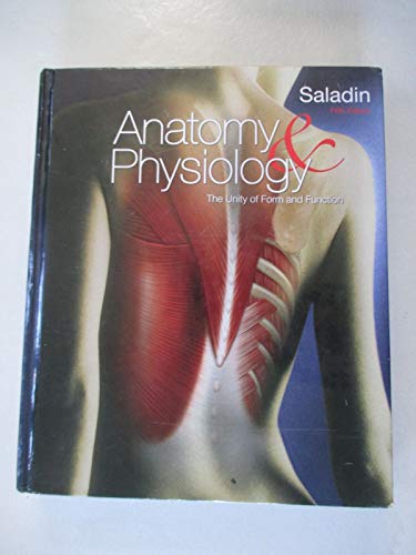 Anatomy & Physiology: A Unity of Form and Function