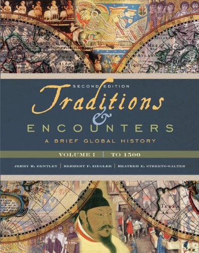 Traditions & Encounters: A Brief Global History Volume I