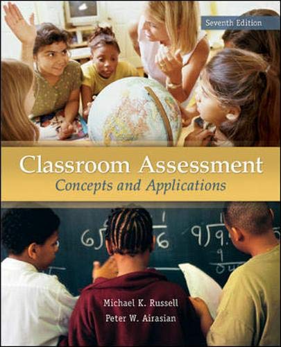 Classroom Assessment: Concepts and Applications, 7th Edition