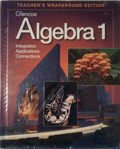 Glencoe Algebra 1 Teacher's Wraparound Edition