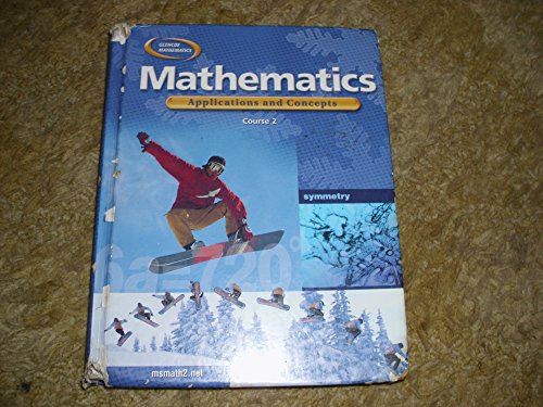Glencoe Mathematics Applications and Concepts Course 2