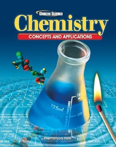 Chemistry: Concepts and Applications, Student Edition
