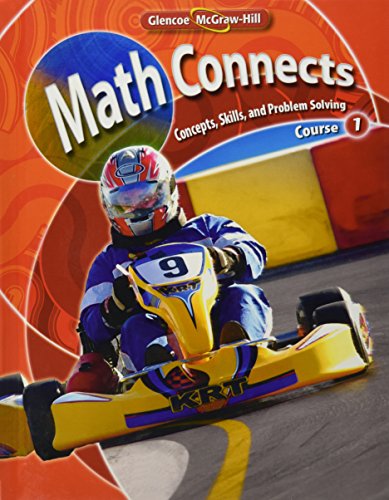 Math Connects: Concepts, Skills, and Problems Solving, Course 1, Student Edition (MATH APPLIC & CONN CRSE)