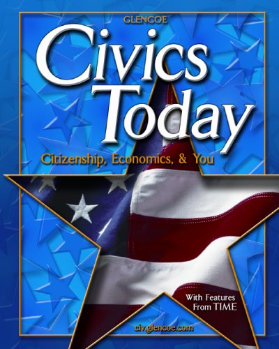 Civics Today: Citizenship, Economics and You, Student Edition