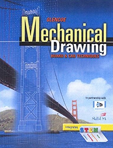 Mechanical Drawing Board & CAD Techniques, Student Edition (FRENCH: MECHANICAL DRAWING)